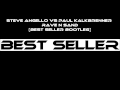 Steve Angello Vs Paul Kalbrenner - Rave n Sand (Best Seller Bootleg).wmv