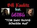 Bill Kaulitz feat. Georg: 