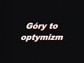 Dlaczego tak kochamy G�ry?
