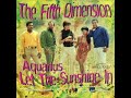 The 5Th Dimension -Aquarius / Let the Sunshine In - 1969