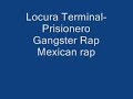 Locura Terminal- Prisionero Locura Terminal- Prisionero