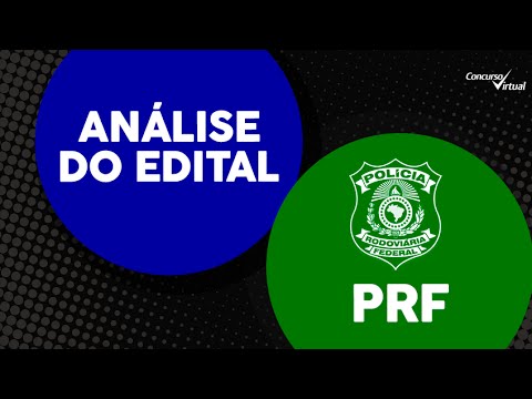 Análise do Edital do concurso da PRF - Área Administrativa
