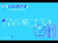 Avarage Girl 7 [Her... Not Me]