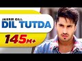 Dil Tutda | Jassi Gill | Latest Punjabi Song 2017 | Arvindr Khaira | Goldboy | Nirmaan Dil Tutda | Jassi Gill | Latest Punjabi Song 2017 | Arvindr Khaira | Goldboy | Nirmaan