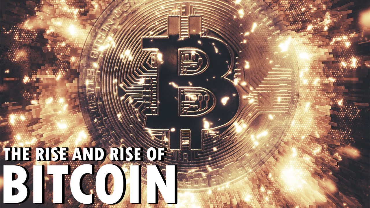 The Rise of Bitcoin