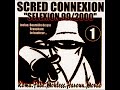 Scred Connexion - La Routine Scred Connexion - La Routine