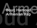 Bourj Hamoud Armenian Rap