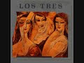 Los Tres – En Jamaica