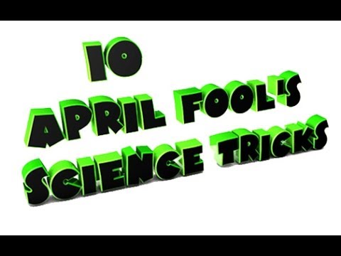 10 April Fool's Science Tricks Pranks And Illusions