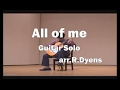 オール・オブ・ミー（All of me）  arr：R．Dyens