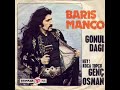 Baris Manco - Gönül Dagi