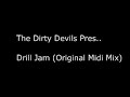 The Devils Drill - Dirt Jam (Original Midi Mash Up Mix) Manele-Gratis.net