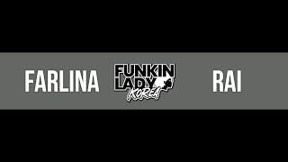Farlina vs Rai – 2025 Funkin’lady korea round of 8