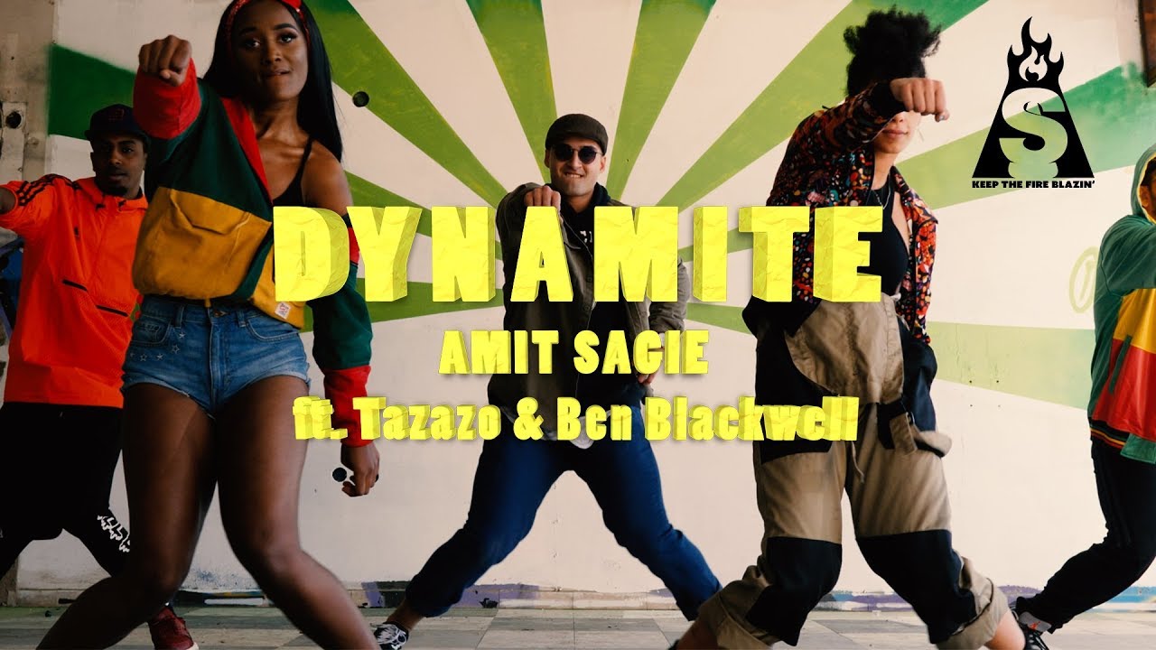 Amit Sagie - Dynamite ft. Tazazo & Ben Blackwell | עמית שגיא - דיינמייט מארח את טזזו ובן בלאקוואל