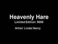 Heavenly Hare