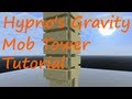 Tutorial: Hypno's Minecraft 1.9 Gravity Trap Mob Tower