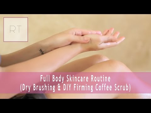 ♥ Full Body Skincare Routine (Dry Brushing & DIY Firming Coffee Scrub) | Rachel Talbott ♥