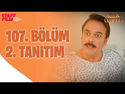 Kalk Gidelim 107. Bölüm 2. Fragmanı                                                                                                                                                                                                                       