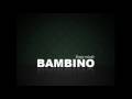 videos de Bambino Tengo miedo