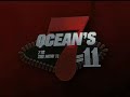 OCEAN'S 7-11 Episode 1 Trailer