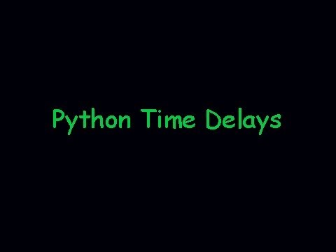 how to provide delay in python