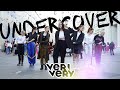 [K-POP IN PUBLIC] VERIVERY (베리베리) - UNDERCOVER