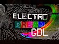 Electro Dream GDL (Nuevos integrantes)