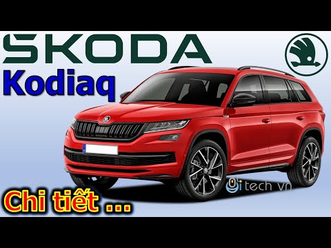 [HOT] Chi tiết Skoda Kodiaq sắp ra mắt chính thức tại Việt Nam | i-tech vn