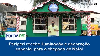 Periperi recebe iluminação e decoração especial para a chegada do Natal