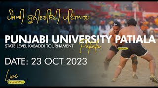  Punjabi University Patiala | State Level Kabaddi Tournament 23 Oct 2023