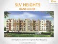 SLV Heights Bangalore