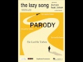 Bruno Mars - The Lazy Song Parody ( In Torben)