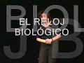 MONOLOGO EL RELOJ BIOLOGICO