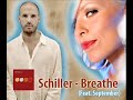 Schiller - Breathe (Feat. September)