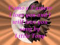 T'amo e t'amero Little Tony (I love you and I will love you)