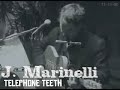 j marinelli   telephone teeth   blue moose cafe