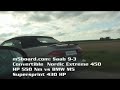 Saab 9-3 Cabria Nordic Extreme 450 HP vs BMW M5 E39 Supersprint 430 HP 50-260 km/h