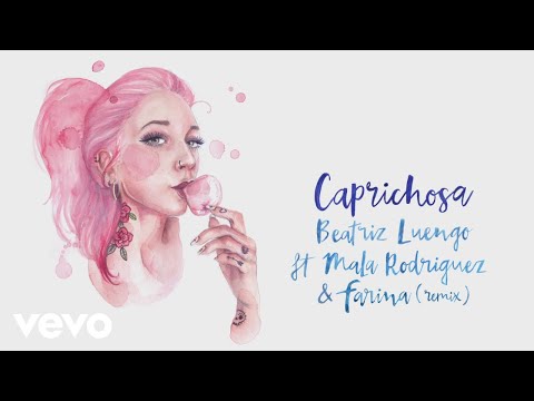 Caprichosa (Remix) - Beatriz Luengo Ft Mala Rodríguez, Farina