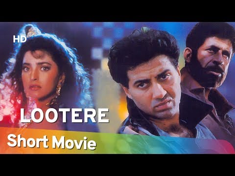 Lootere (1993) (HD) Hindi Full Movie in 15 mins - Sunny Deol | Juhi Chawla