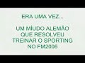 miudo alemão treina o sporting no football manager