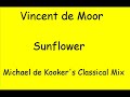 Vincent de Moor - Sunflower 2008 (Michael de Kooker\ Vincent de Moor - Sunflower 2008 (Michael de Kooker\