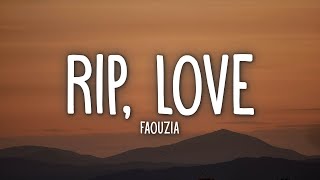 Faouzia - RIP Love (Lyrics)