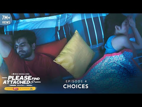 Dice Media | Please Find Attached | Web Series | S02E04 | Choices ft. Barkha Singh & Ayush Mehra