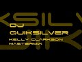 DJ Quiksilver - MEGAMIX - KELLY CLARKSON DJ Quiksilver - MEGAMIX - KELLY CLARKSON