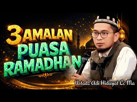 3 Tujuan Utama Puasa Ramadhan Seperti Yang Allah Inginkan _ Ceramah Ustadz Adi Hidayat #hijrah