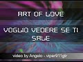ART OF LOVE - Voglio vedere se ti sale
