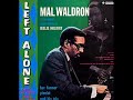 mal waldron - left alone