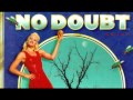 Spiderwebs (Extended Version) - No Doubt