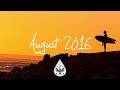 Indie/Pop/Folk Compilation - August 2016 (1-Hour Playlist)