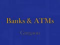 In this video you can see some banks & ATMs in Gurgaon. You can also search more banks & ATMs in Gurgaon by simply visiting IndiaCube.com - http://bit.ly/fhGlhO